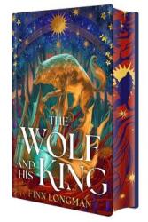 WOLF & HIS KING | LONGMAN FINN (ISBN: 9781645663072)