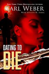 Dating to Die (ISBN: 9781645567691)