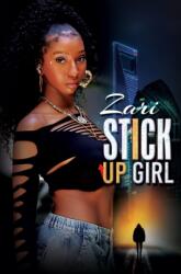 Stick-Up Girl (ISBN: 9781645567622)
