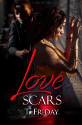 Love Scars (ISBN: 9781645567486)