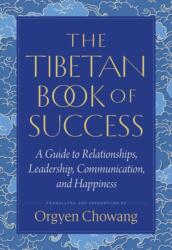 The Tibetan Book of Success (ISBN: 9781645474241)