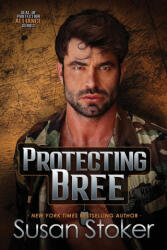 Protecting Bree - Susan Stoker (ISBN: 9781644994771)