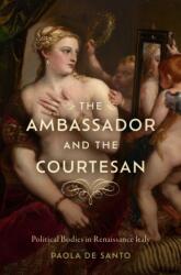 The Ambassador and the Courtesan (ISBN: 9781644534151)