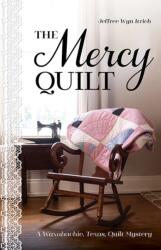 The Mercy Quilt (ISBN: 9781644036778)