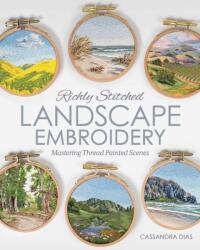 Richly Stitched Landscape Embroidery - DIAS CASSANDRA (ISBN: 9781644035856)