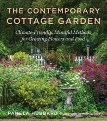 The Contemporary Cottage Garden - Rob Cardillo (ISBN: 9781643263755)