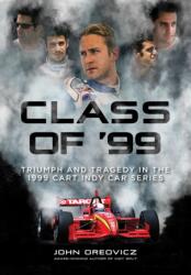 Class of '99 - John Oreovicz (ISBN: 9781642341812)