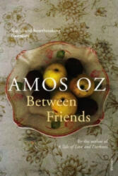 Between Friends - Amos Oz (2014)