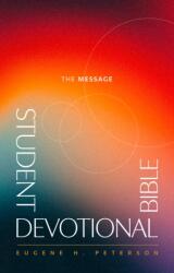 The Message Student Devotional Bible (ISBN: 9781641588058)