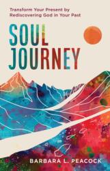 Soul Journey (ISBN: 9781640704541)