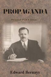 Propaganda - Edward Bernays (ISBN: 9781640324091)