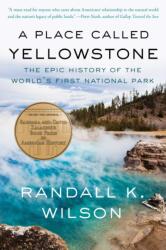 A Place Called Yellowstone (ISBN: 9781640097339)