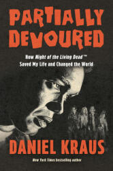 Partially Devoured - KRAUS DANIEL (ISBN: 9781640097155)