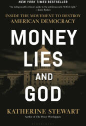 Money, Lies, and God - STEWART KATHERINE (ISBN: 9781639738427)