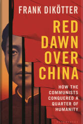Red Dawn Over China - DIKOTTER FRANK (ISBN: 9781639733972)