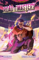 Road to Mastery (Light Novel) Vol. 2 (ISBN: 9781638493273)