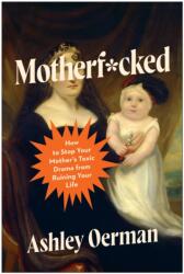 Motherf*cked (ISBN: 9781637748619)