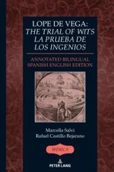 Lope de Vega: The Trial of Wits / La prueba de los ingenios (ISBN: 9781636676692)
