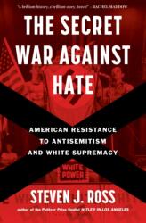 The Secret War Against Hate (ISBN: 9781635578003)