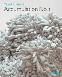 Yayoi Kusama: Accumulation No. 1 (ISBN: 9781633451742)