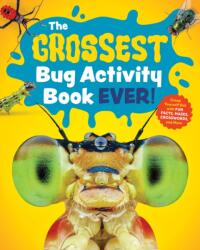 The Grossest Bug Activity Book EVER! (ISBN: 9781632176295)