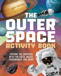 The Outer Space Activity Book for Kids (ISBN: 9781632176288)