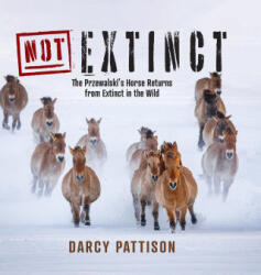 NOT Extinct - Darcy Pattison (ISBN: 9781629442648)