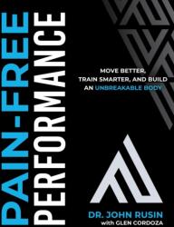 Pain-Free Performance - Glen Cordoza (ISBN: 9781628605099)