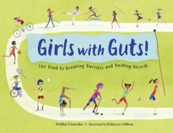 Girls with Guts! (ISBN: 9781623547103)