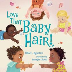 Love That Baby Hair! (ISBN: 9781623546687)