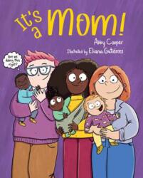 It's a Mom! (ISBN: 9781623546427)
