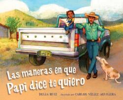 Las maneras en que papi dice te quiero (ISBN: 9781623546311)