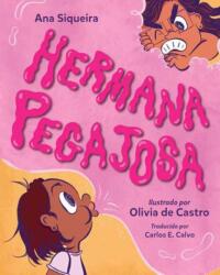 Hermana pegajosa (ISBN: 9781623545802)
