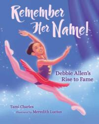 Remember Her Name! (ISBN: 9781623545659)