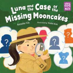 Luna and the Case of the Missing Mooncakes (ISBN: 9781623544676)