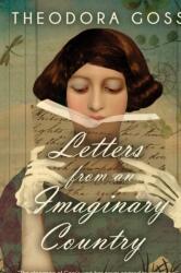 Letters From An Imaginary Country (ISBN: 9781616964405)