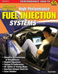 Designing and Tuning High-Performance Fuel Injection Systems (ISBN: 9781613259009)