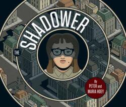 The Shadower - Peter Hoey (ISBN: 9781603095853)