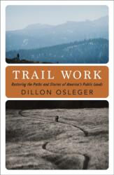 Trail Work (ISBN: 9781597147132)