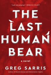 The Last Human Bear (ISBN: 9781597147071)