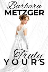 Truly Yours (ISBN: 9781592116492)