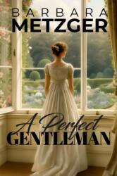 A Perfect Gentleman (ISBN: 9781592116485)