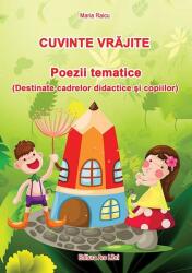 Cuvinte vrăjite - Poezii tematice (ISBN: 9786065744981)