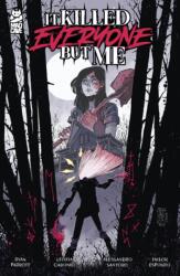 It Killed Everyone But Me (ISBN: 9781545823644)