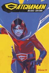 Gatchaman Vol. 2 Deluxe Edition (ISBN: 9781545823637)