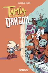 Tamia and the Memories of the Dragon Vol. 1 (ISBN: 9781545823255)