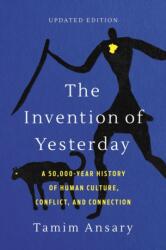 The Invention of Yesterday (ISBN: 9781541706224)