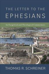 The Letter to the Ephesians (ISBN: 9781540966391)