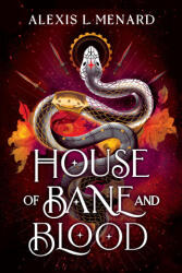 House of Bane and Blood - MENARD ALEXIS L (ISBN: 9781538778678)