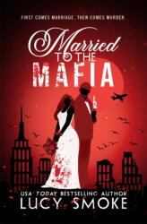 Married to the Mafia (ISBN: 9781538774977)